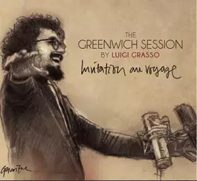 Couverture du produit · The Greenwich Sessions Invitation au voyage