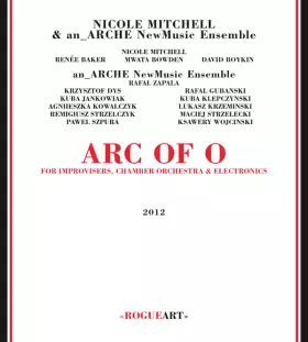 Couverture du produit · Arc Of O (For Improvisers, Chamber Orchestra & Electronics)