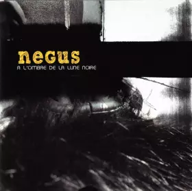 Couverture du produit · A L'ombre De La Lune Noire