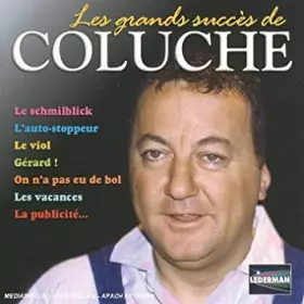 Couverture du produit · Les Grand Succès de Coluche