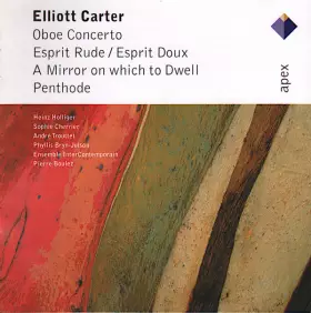 Couverture du produit · Oboe Concerto - Esprit Rude / Esprit Doux - A Mirror On Which To Dwell - Penthode
