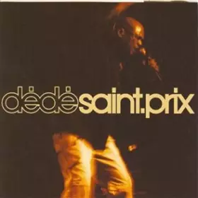 Couverture du produit · Dédé Saint-Prix (Le Meilleur En Concert)