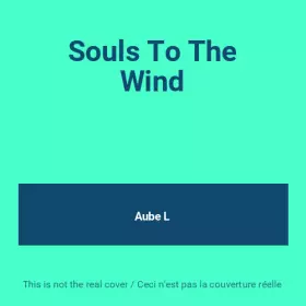 Couverture du produit · Souls To The Wind