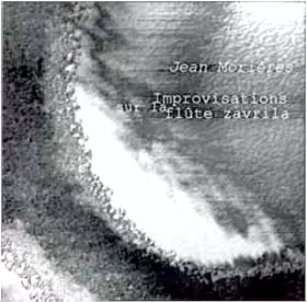 Couverture du produit · Improvisations Sur la Flûte Zavrila