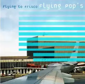 Couverture du produit · Flying To Frisco