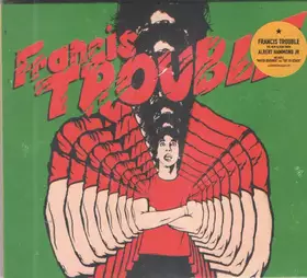 Couverture du produit · Francis Trouble (Vol. 1)
