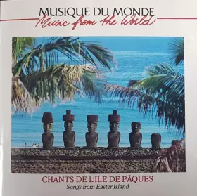 Couverture du produit · Chants De L'Ile De Pâques = Songs From Easter Island