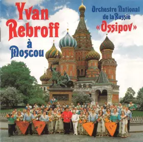 Couverture du produit · Yvan Rebroff À Moscou