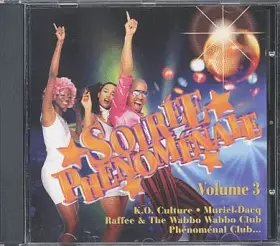 Couverture du produit · Soiree Phenomenale Volume 3