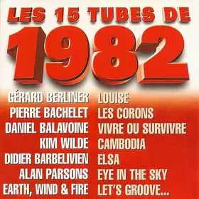 Couverture du produit · Les 15 Tubes  De 1982
