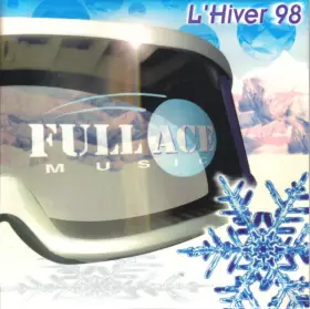 Couverture du produit ·  Full Ace Music - L'hiver 98 - Cd Sampler Promo  