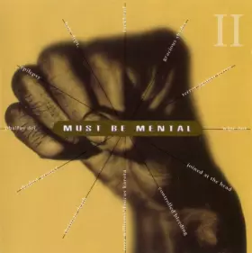 Couverture du produit · Must Be Mental (Vol II)
