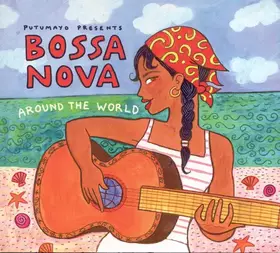 Couverture du produit · Putumayo Presents: Bossa Nova Around The World