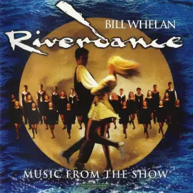 Couverture du produit · Riverdance (Music From The Show)