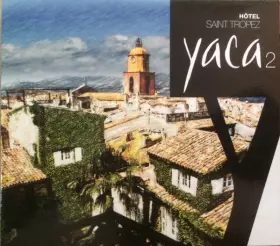 Couverture du produit · Hotel Saint Tropez - Yaca 2