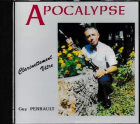 Couverture du produit · Apocalypse - Clarinettement Votre