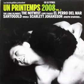 Couverture du produit · Un Printemps 2008 - Vol. 2