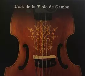 Couverture du produit · L'Art De La Viole De Gambe