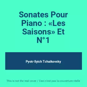 Couverture du produit · Sonates Pour Piano : «Les Saisons» Et N°1