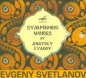 Couverture du produit · Symphonic Works By Anatoly Lyadov