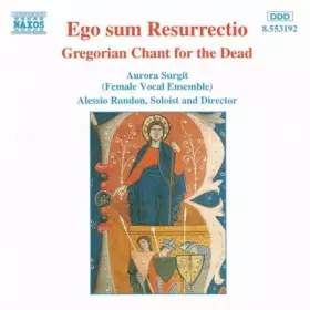 Couverture du produit · Ego Sum Resurrectio - Gregorian Chant For The Dead