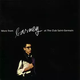 Couverture du produit · More From Barney At The Club Saint-Germain