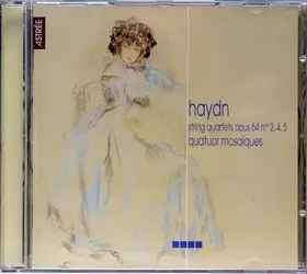 Couverture du produit · String Quartets Opus 64 No. 2, 4, 5