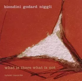 Couverture du produit · What Is There What Is Not
