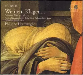 Couverture du produit · Weinen, Klagen... Cantates BWV 12, 38, 75