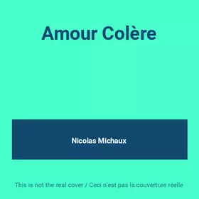 Couverture du produit · Amour Colère