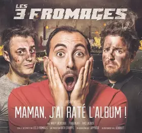 Couverture du produit · Maman, J'Ai Raté L'Album !