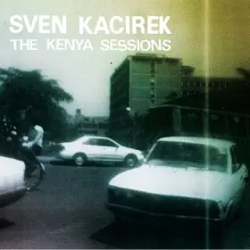 Couverture du produit · The Kenya Sessions