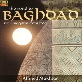 Couverture du produit · The Road To Baghdad
