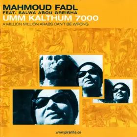Couverture du produit · Umm Kalthum 7000 (A Million Arabs Can't Be Wrong)