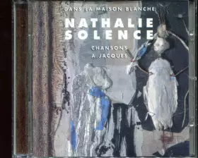 Couverture du produit · Dans La Maison Blanche Chansons A Jacques