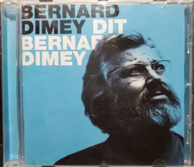Couverture du produit · Bernard Dimey Dit Bernard Dimey