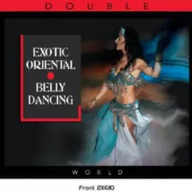 Couverture du produit · Exotic Oriental Belly Dancing