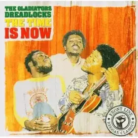 Couverture du produit · Dreadlocks The Time Is Now