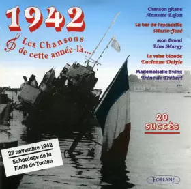 Couverture du produit · Les Chansons de Cette Année-là...1942