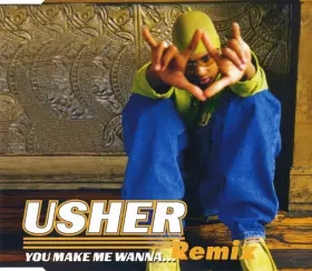 Couverture du produit · You Make Me Wanna... (Remix)