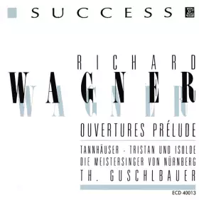 Couverture du produit · Wagner Ouvertures Prélude