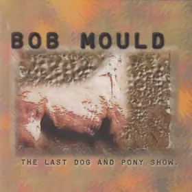 Couverture du produit · The Last Dog And Pony Show