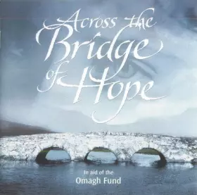 Couverture du produit · Across The Bridge Of Hope