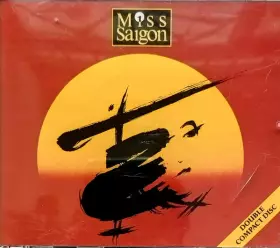 Couverture du produit · Miss Saigon (Original London Cast Recording)