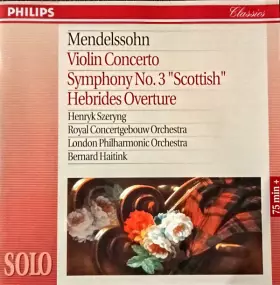Couverture du produit · Violin Concerto / Symphony No. 3 "Scottish" / Hebrides Overture