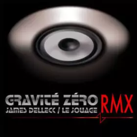 Couverture du produit · Gravité Zéro RMX