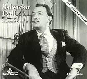 Couverture du produit · Radioscopie De Jacques Chancel: Salvador Dali
