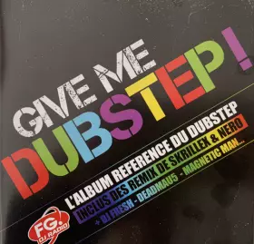 Couverture du produit · Give Me Dubstep!
