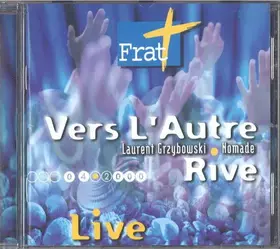 Couverture du produit · Vers L'Autre Rive (04-2000 Live)