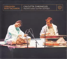 Couverture du produit · Calcutta Chronicles: Indian Slide-Guitar Odyssey